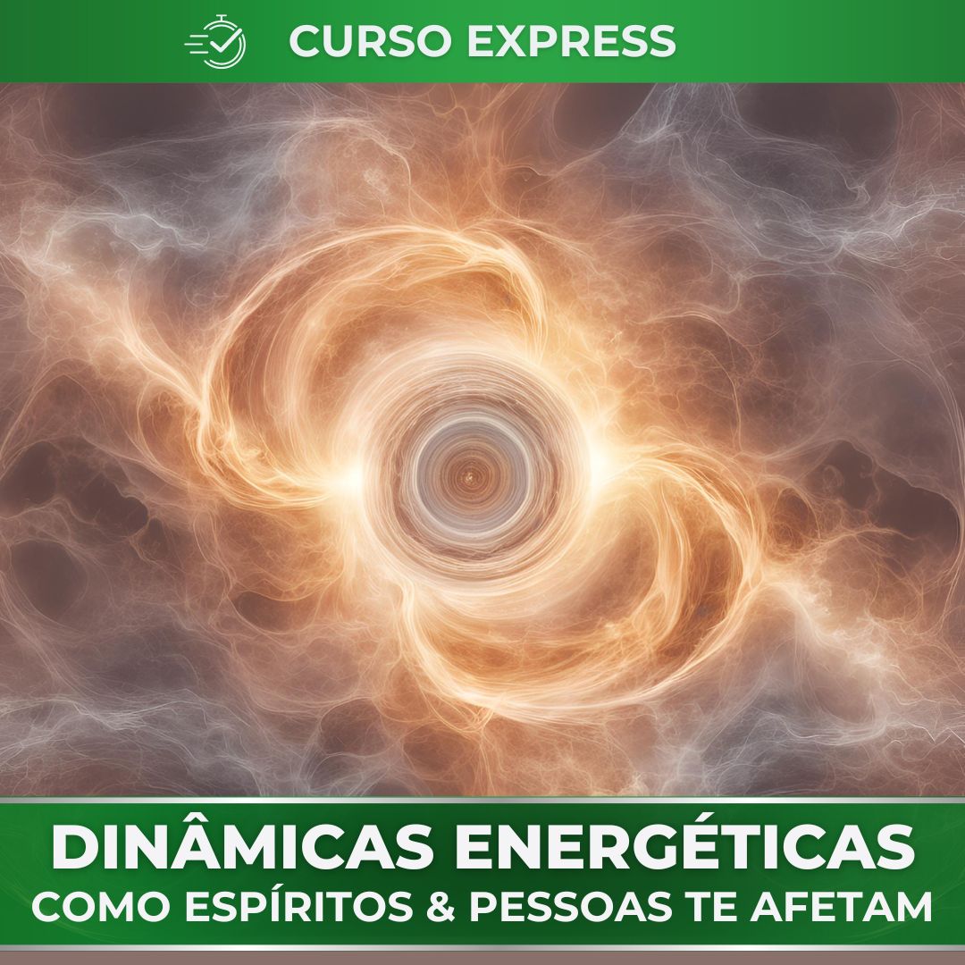 dinâmicas energéticas: como espíritos te afetam